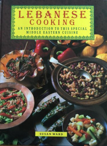 Lebanese Cooking by Wendy Veale (1992, Hardcover)