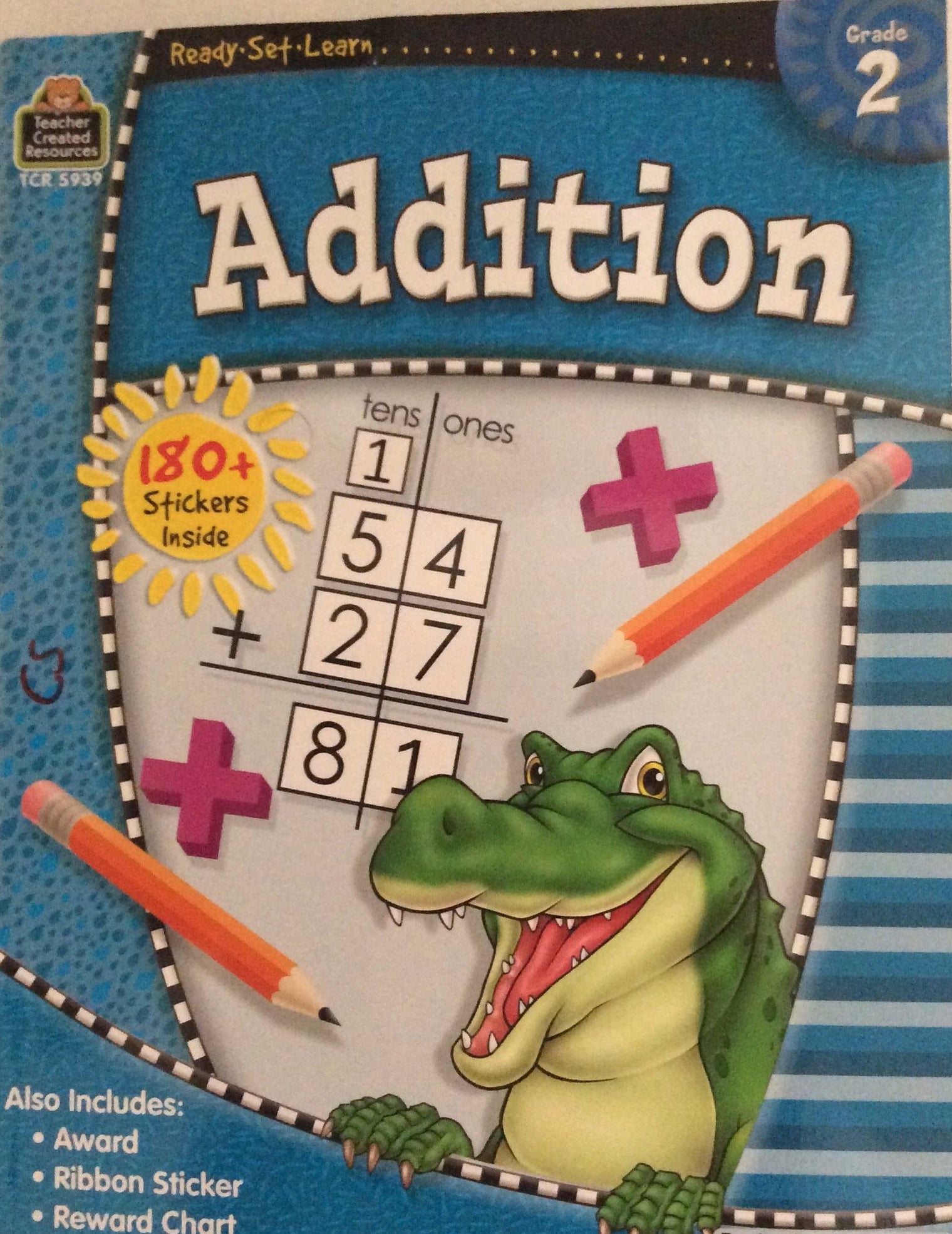 Ready, Set, Learn.......Addition, Grade 2, Plus 180 Stickers Inside