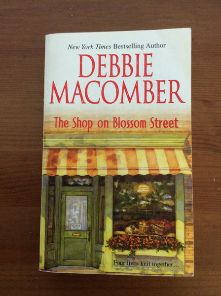The Shop On Blossom Street by Debbie Macomber (2005, Paperback)