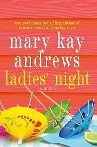 Ladies' Night, A Novel by Mary Kay Andrews, Hardcover 2013