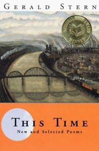 This Time New and Selected Poems by Gerald Stern, Hardcover 1998