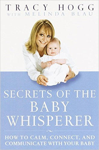 Secrets Of The Baby Whisperer By Tracy Hogg With Melinda Blau Paperback 2001