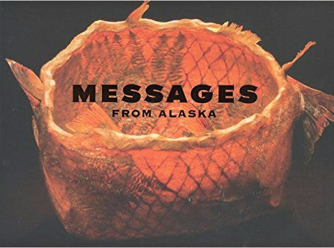 Messages From Alaska Paperback – 2005