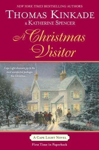 A Christmas Visitor by Thomas Kinkade and Katherine Spencer (2008, Paperback)