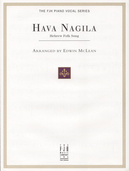 Hava Nagila Arranged by Edwin McLean