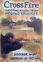 Cross Fire Shooting At and  From Moving Vehicles