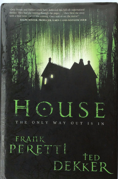 House By Frank Peretti & Ted Dekker Hardcover 2006