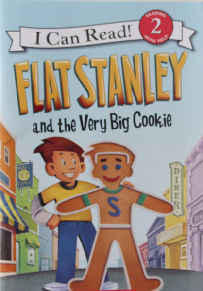 Flat Stanely and the Very Big Cookie - I can Read - Reading Level 2 with Help