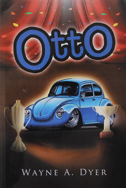 Otto - Author Wayne A. Dyer Signed Copy