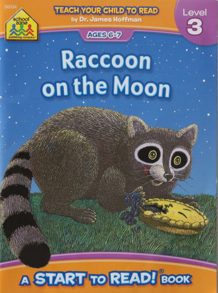 Raccoon on the Moon: A School Zone Start To Read! Book Level 3 Ages 6-7