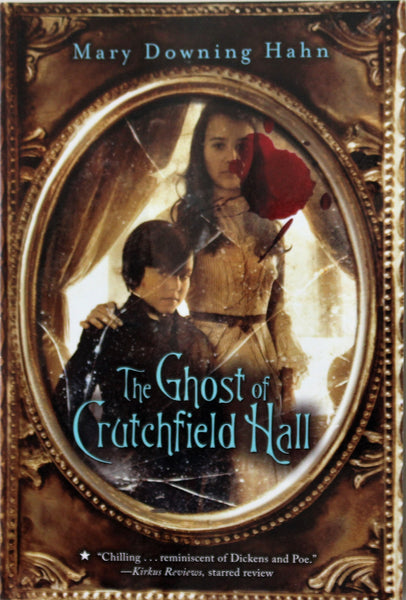 The Ghost of Crutchfield Hall by Mary Downing Hahn (2011, Paperback)