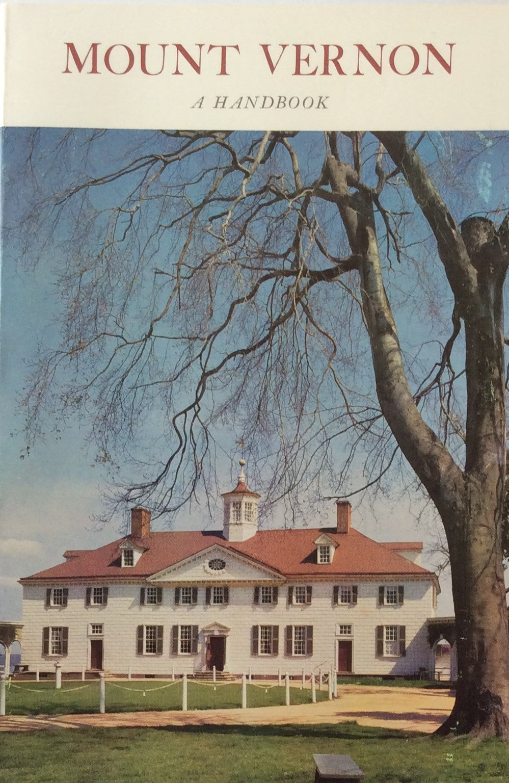 Mount Vernon Handbook By Mount Vernon Ladies' Association Of the Union Paperback 1964