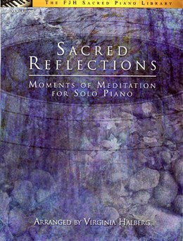 Sacred Reflections, Arranged by Virginia Halberg