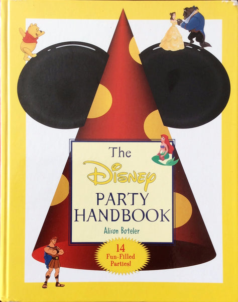 The Disney Party Handbook: 14 Fun Filled Parties 98 by Alison M. Boteler (1998, Hardcover)