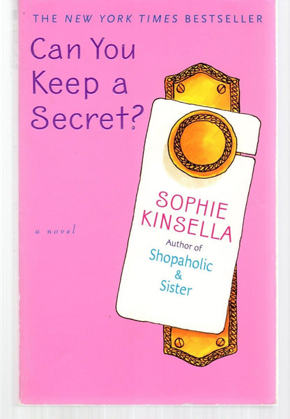 Can You Keep a Secret? A Novel by Sophie Kinsella, Paperback 2004