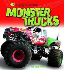 Mighty Machines Monster Trucks by Ian Graham
