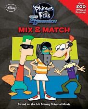 Mix & Match: Phineas and Ferb Across the 2nd Dimension Hardcover