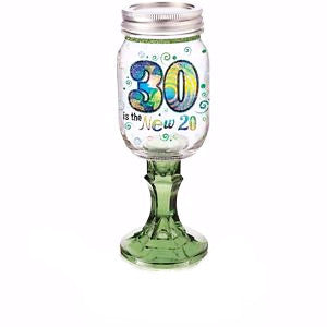 30 Is The New 20 Wine Glass By The Original RedNek Fancy Ware